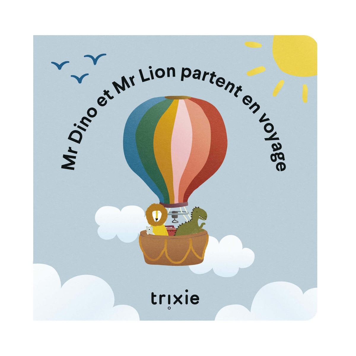 Livre d'histoires Travelling With Dino And Lion Fr Trixie